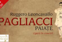 Spectacolul ”Paiațe” de Ruggero Leoncavallo, la Opera Română