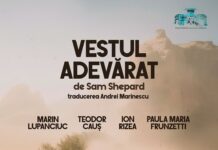 Hai la teatru să vezi cum arată Vestul adevărat