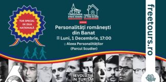 Tur special de 1 Decembrie: „Personalități românești din Banat” – un eveniment Timișoara Free Tours