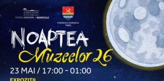 „Noaptea Muzeelor 2026” la Muzeul Național al Banatului are loc pe 23 mai