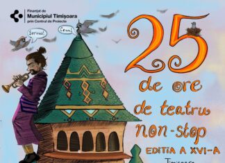 A XVI-a ediție a festivalului „25 de ore de teatru non-stop” are loc la Timișoara, în 3 și 4 octombrie 2026
